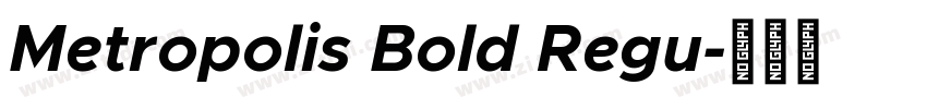 Metropolis Bold Regu字体转换